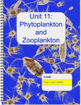 Preview of Digital Notebook Oceanography:  Unit 11:  Phytoplankton and Zooplankton