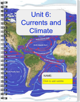 Preview of Digital Notebook Oceanography:  Unit 6:  Currents and Climate
