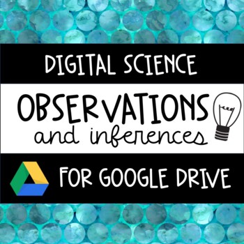 Preview of Digital Observations and Inferences Activities for Google Drive