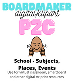 Digital P2C - School - Subjects, Places, Events Words (Boa