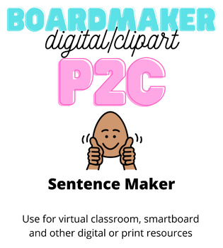 Preview of Digital P2C - Sentence Strip, Creator, Maker - Communicator (Boardmaker Autism)