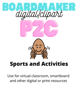 Preview of Digital P2C - Sports and Activities Words (Boardmaker) Clipart Autism