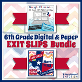 6th Grade TEKS Math Exit Slips Digital & Paper MEGA Bundle