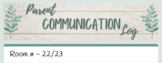 Digital Parent Communication Log- Farmhouse