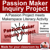 Digital Passion Project | Makerspace Inquiry Project | Dis