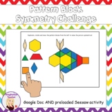 Digital Pattern Block Symmetry Challenge (SEESAW and Google Docs)