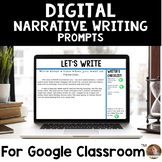 Digital Personal Narrative Writing Prompts for Google Classroom