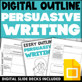 Digital Persuasive Essay Outline - Graphic Organizer for G