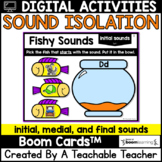 Sound Isolation Boom Cards | Phonemic Awareness Boom Cards