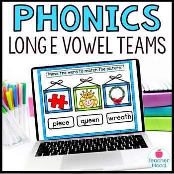 Preview of Digital Resources & Phonics Games | Long E Vowel Teams | Word Work
