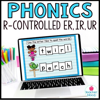 Preview of Digital Resources & Phonics Games | R-Controlled Vowels ER IR UR | Word Work