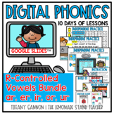 Digital Phonics Lessons R-CONTROLLED VOWELS BUNDLE Slides 