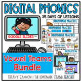 Digital Phonics Lessons VOWEL TEAMS BUNDLE Slides Distance