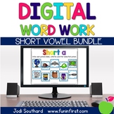 Short Vowel Digital Word Work Bundle