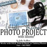 Digital Photography Project, Winter-Themed Activity with Idioms