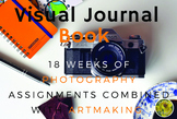 Digital Photography and Art Project- Visual Journal Book (