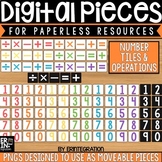 Digital Pieces for Digital Resources: Number Tiles (105 Pieces)