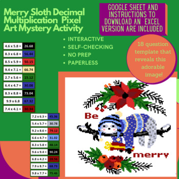Preview of Digital Pixel Art NO PREP - Merry Sloth Decimal Multiplication Google Sheets