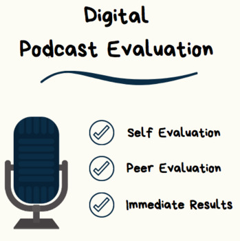 Preview of Digital Podcast Evaluation (Self and Peer)