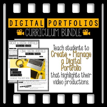 Preview of Digital Portfolios (Video Production) Curriculum Bundle