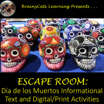 Preview of Digital/Print ESCAPE ROOM/ Dia de los Muertos Informational Text and Activities
