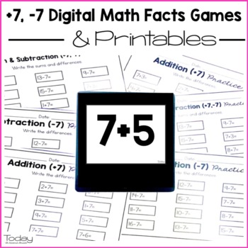 Preview of Digital & Printable Math Facts +7, -7 (Distance Learning)
