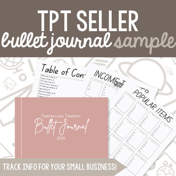 Preview of Digital & Printable TPT Seller Bullet Journal SAMPLE - Track Sales, Interest