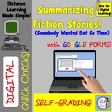 Digital Quick Check: Summarizing Fictional Stories (SWBST)