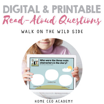 Preview of Digital Read Aloud Questions - Walk on the Wild Side (Week 4)