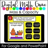Digital Resource | Mass and Capacity for GOOGLE Classroom