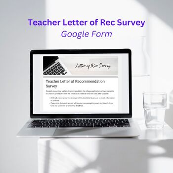 Preview of Digital Resource: Teacher Letter of Recommendation Survey (Google Form)