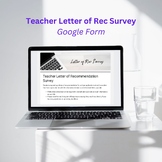 Digital Resource: Teacher Letter of Recommendation Survey 