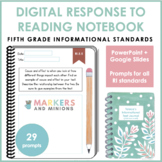 Digital Response to Reading Notebook (Fifth Grade, Informa