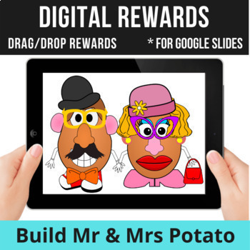Preview of Digital Rewards Build Mr & Mrs Potato | Head & 49 Pieces | Google Slides
