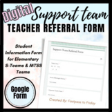 Digital S-Team Referral Form- Elementary Support Teams, M-