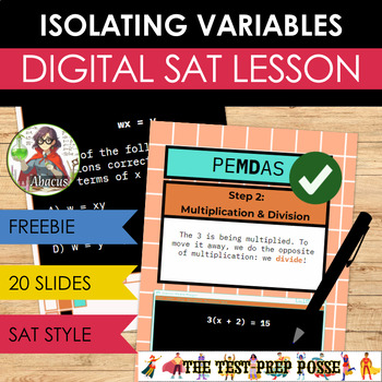 Preview of Digital SAT Lesson: Isolating Variables (20 Slides)