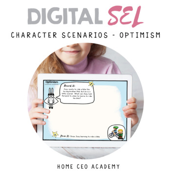 Preview of Digital SEL - Week 10 Character Trait Scenarios (Optimism)