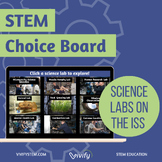 Digital STEM Choice Board: ISS Science Labs!