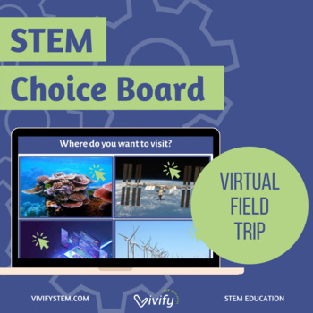 Preview of Digital STEM Choice Board: Virtual Field Trip!