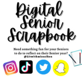 Digital Senior Scrapbook | END OF YEAR PROJECT