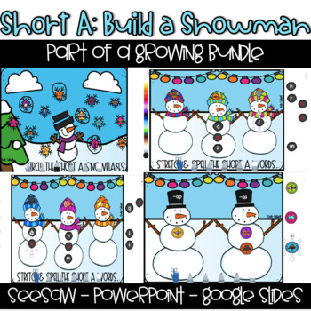Preview of Digital Short A Snowmen - Seesaw - Google Slides - Powerpoint