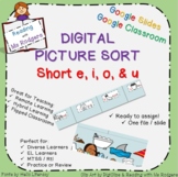 Digital Short Vowel Picture Sort - Short e, i, o and u - G