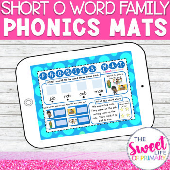 Digital Short o CVC Word Family Phonics Mats by The Sweet Life of Primary
