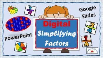 Preview of Digital Simplifying Fractions (Google Slides)