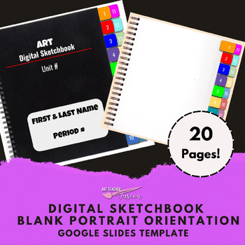 Preview of Digital Sketchbook BLANK Portrait Orientation-20 pages Google Slides Template