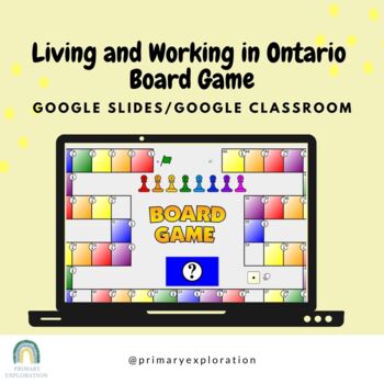 Preview of Digital Social Studies: Living and Working In Ontario Board Game - Grade 3 