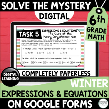 Preview of 6th Grade Digital Solve the Mystery Expressions and Equations | Winter Themed