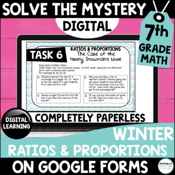 Preview of 7th Grade Digital Solve the Mystery Ratios and Proportions Winter Themed