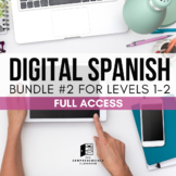 Digital Spanish Curriculum BUNDLE 2: Spanish 1-2
