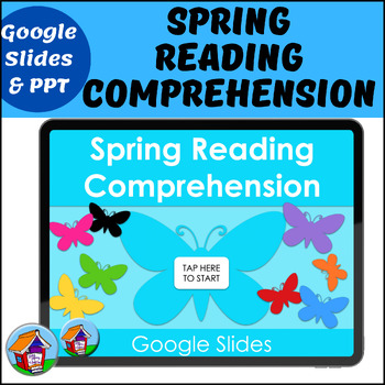 Preview of Spring Reading Comprehension for Google Slides™ and PowerPoint™